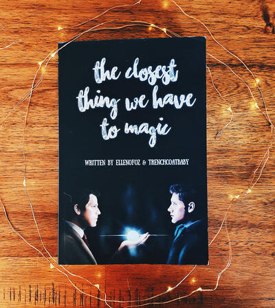 The Closest Thing We Have To Magic